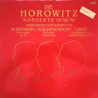 RCA : Horowitz - Liszt, Schumann, Rachmaninov